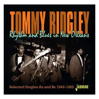 CD Tommy Ridgely: Rhythm & Blues In New Orleans