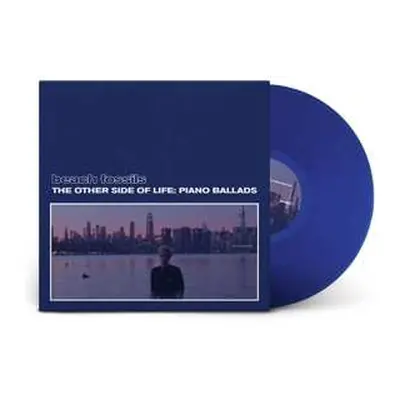 LP Beach Fossils: The Other Side Of Life: Piano Ballads LTD | CLR