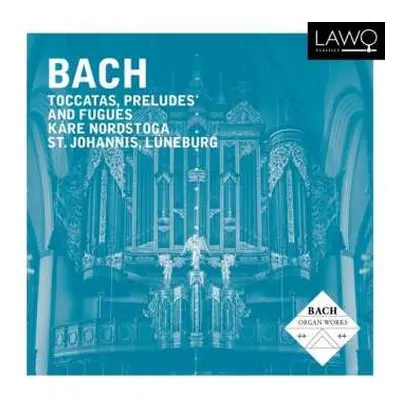 2CD Johann Sebastian Bach: Toccatas, Preludes and Fugues