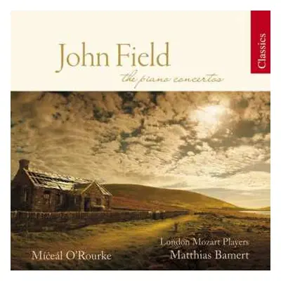 4CD/Box Set John Field: The Piano Concertos