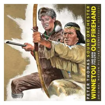 LP Peter Thomas: Winnetou Und Sein Freund Old Firehand (Original Motion Picture Soundtrack)