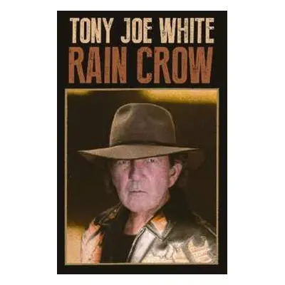 2LP Tony Joe White: Rain Crow