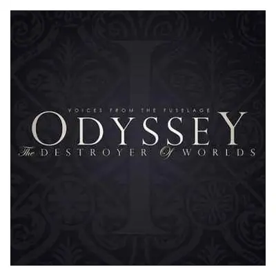 2LP Voices From The Fuselage: Odyssey: The Destroyer Of Worlds