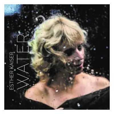 CD Esther Kaiser: Water