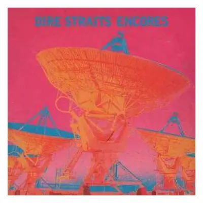 LP Dire Straits: Encores LTD | CLR