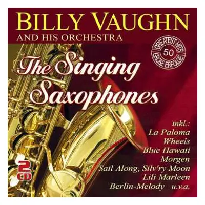 2CD Billy Vaughn And His Orchestra: The Singing Saxophones