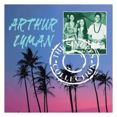 2CD Arthur Lyman: The Singles Collection