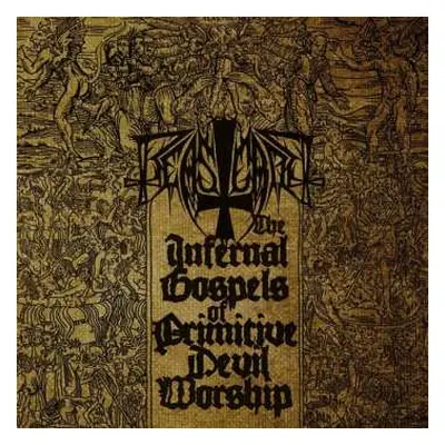 CD Beastcraft: The Infernal Gospels Of Primitive Devil Worship