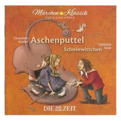 CD Gioacchino Rossini: Märchen-klassik: Aschenputtel