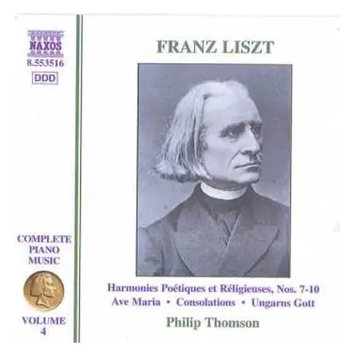 CD Franz Liszt: Harmonies Poétiques Et Réligieuses Nos. 7-10 • Ave Maria • Consolations • Ungarn