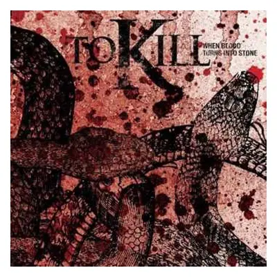 CD To Kill: When Blood Turns Into Stone