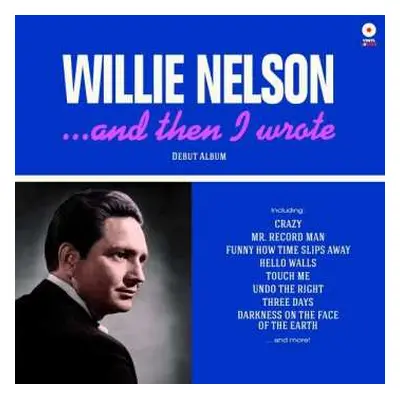 LP Willie Nelson: ... And Then I Wrote LTD