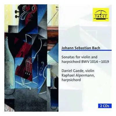 2CD Johann Sebastian Bach: Sonatas For Violin And Harpsichord BWV 1014 – 1019