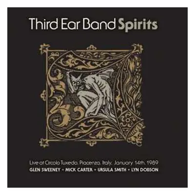 CD Third Ear Band: Spirits (Live At Circolo Tuxedo•Italy•1989)