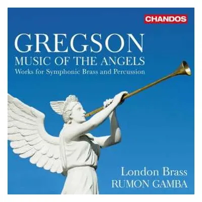 CD Edward Gregson: Music Of The Angels