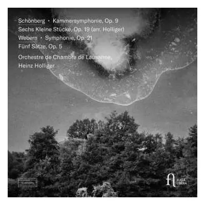 CD Arnold Schoenberg: Kammersymphonie, Op. 9 ; Sechs Kleine Stücke, Op. 19 / Symphonie, Op. 21 ;