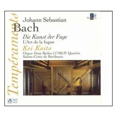 2CD Johann Sebastian Bach: Die Kunst Der Fuge = L'Art De La Fugue