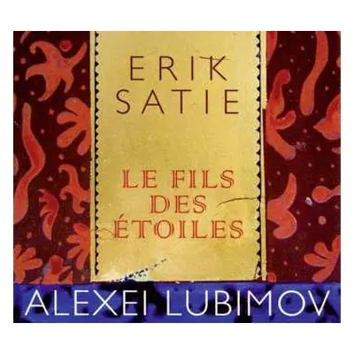 CD Erik Satie: Le Fils Des Etoiles