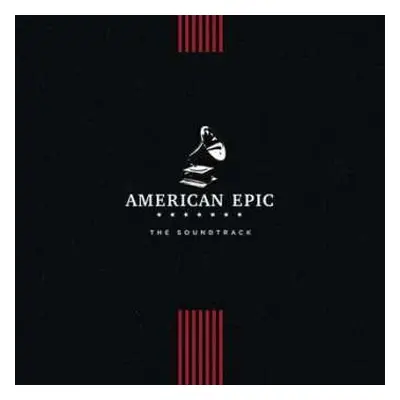 LP Various: American Epic - The Soundtrack