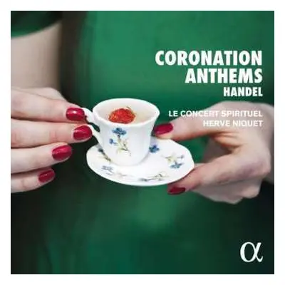 CD Georg Friedrich Händel: Coronation Anthems