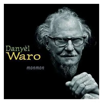 CD Danyel Waro: Manmon