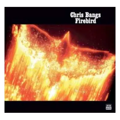 CD Chriss Bangs: Firebird