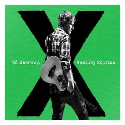 CD/DVD Ed Sheeran: X (Wembley Edition)