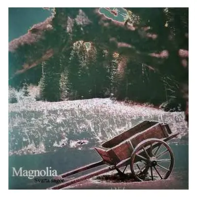 LP Magnolia: Svarta Sagor