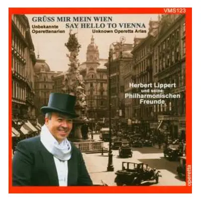 CD Paul Abraham: Herbert Lippert - Grüss Mir Mein Wien