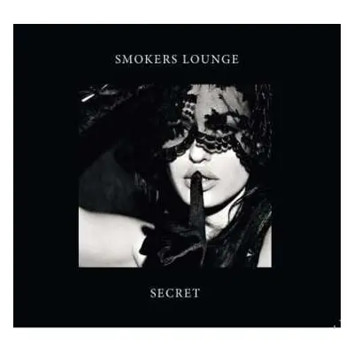 CD Smokers Lounge: Secret