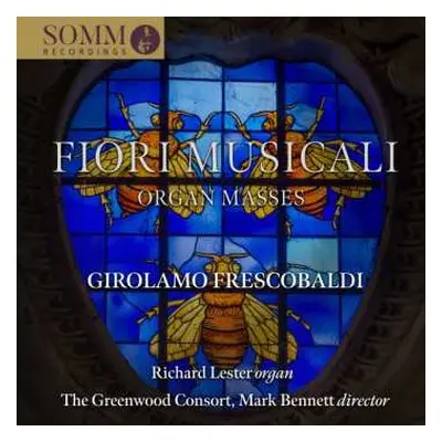 CD Girolamo Frescobaldi: Fiori Musicali - Organ Masses