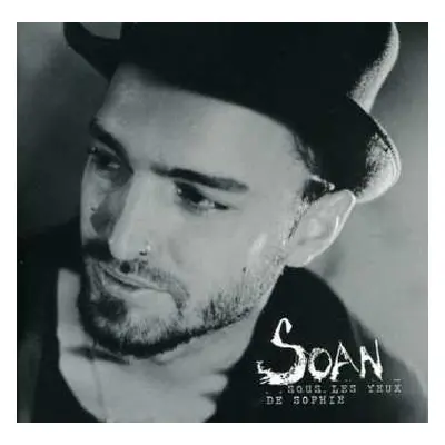 CD Soan: Sous Les Yeux De Sophie