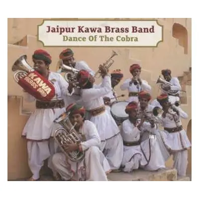 CD Jaipur Kawa Brass Band: Dance Of The Cobra