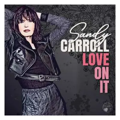 CD Sandy Carroll: Love On It