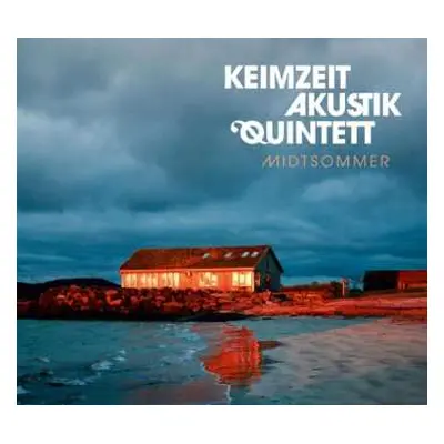 CD Keimzeit Akustik Quintett: Midtsommer