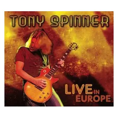 CD Tony Spinner: Live In Europe DIGI