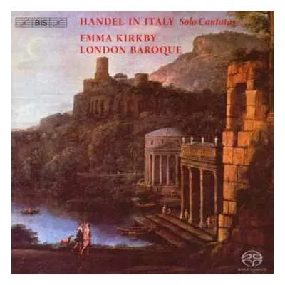 SACD Georg Friedrich Händel: Handel In Italy - Solo Cantatas