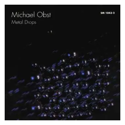 CD Michael Obst: Metal Drops