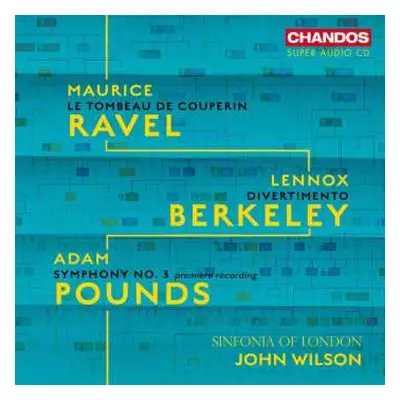 SACD Maurice Ravel: Sinfonia Of London - Maurice Ravel / Lennox Berkeley / Adam Pounds