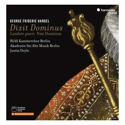 CD Georg Friedrich Händel: Dixit Dominus Laudate Pueri. Nisi Dominus