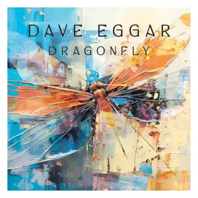 CD Dave Eggar: Dragonfly