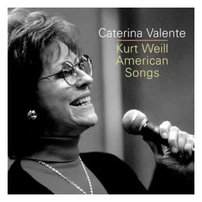 CD Caterina Valente: Kurt Weill - American Songs