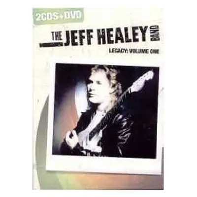 2CD The Jeff Healey Band: Legacy: Volume One