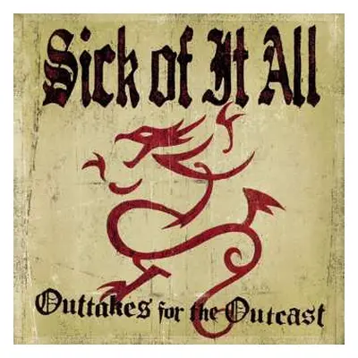 CD Sick Of It All: Outtakes For The Outcast