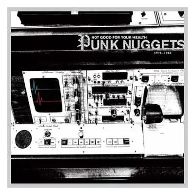 2LP Various: Not Good For Your Health: Punk Nuggets 1974-1982 LTD | CLR