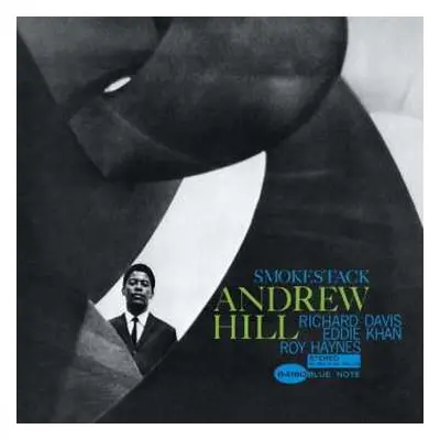 LP Andrew Hill: Smoke Stack