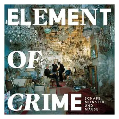 2LP Element Of Crime: Schafe, Monster Und Mäuse