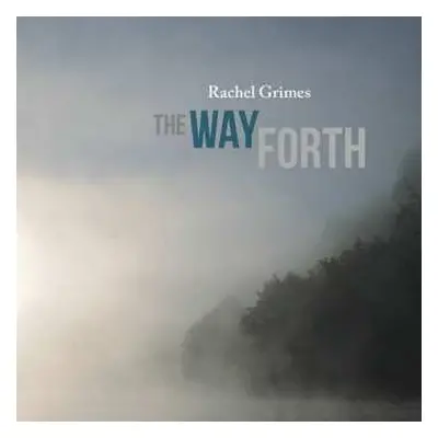 2LP Rachel Grimes: The Way Forth