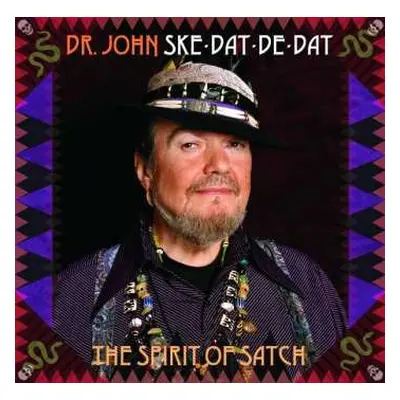 LP Dr. John: Ske-Dat-De-Dat The Spirit Of Satch