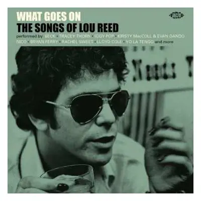 CD Various: What Goes On: The Songs Of Lou Reed